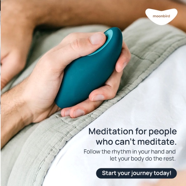 Moonbird social ad: a hand holding the teal breathing device on a bed, headline reading Meditation for people who can't meditate